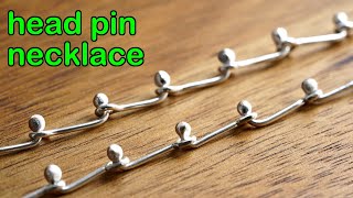 How to Make a Head Pin Necklace in 5 Easy Steps