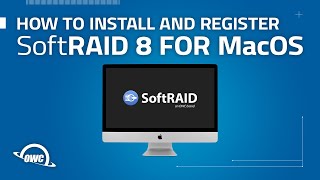 How to Install and Set Up SoftRAID 8 on MacOS (10.14 or later)