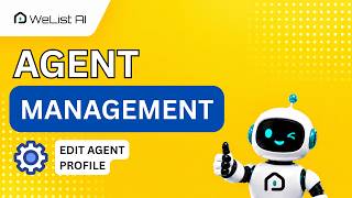 Agent Management - Edit Agent Profile (En) Agent Management - Edit Agent Profile (En)