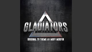 Gladiators (Original TV Theme)