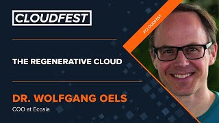 CloudFest 2022 » Ecosia » The Regenerative Cloud