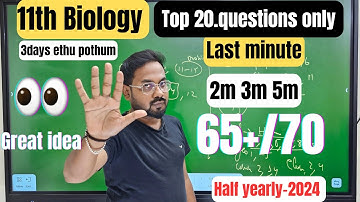 11th Biology | Last minute important 2m 3m 5m | Top 20 questions only -half yearly-2024