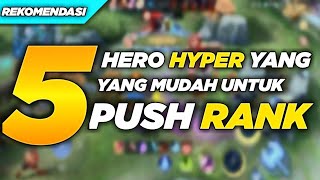 HERO HYPER YANG MUDAH UNTUK PUSH RANK ! HERO YANG ENAK UNTUK PUSH RANK SOLO ! HERO KUAT PUSH RANK ! screenshot 5