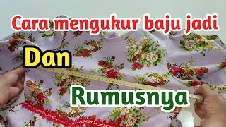 Cara mengukur baju jadi dan rumusnya