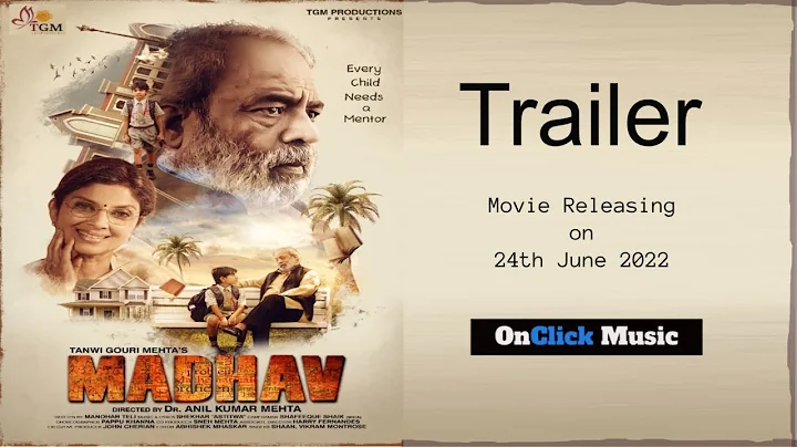 Film Trailer - Madhav Every Child Needs Mentor|Var...