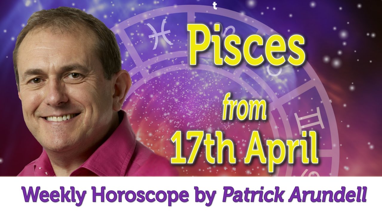Pisces Weekly Horoscope from 17th April 2017