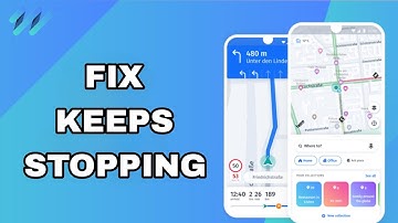 How To Fix And Solve Keeps Stopping On Here WeGo App | Final Solution