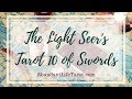 Let's Chat: The Light Seer's Tarot 10 of Swords