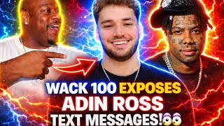 🧨ADIN ROSS EXPOSED⁉️WACK 100 LEAKS WEIRD TEXTS & SHUTS DOWN $100K CLAIM SAYS “I’M A STRAIGHT MAN”‼️👀 Wealth