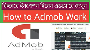 How to Work Admob And Impression Bangla Tutorial Video || ViralMan89