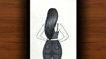 Beautiful Girl Backside Drawing | Easy & Step by Step Drawing Tutorial for Beginners