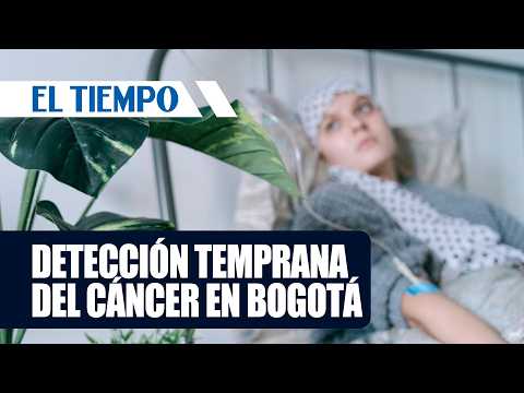 More than 15,000 new cancer cases diagnosed annually in Bogotá: call for early detection