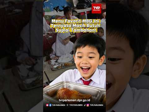 Menu Favorit MBG Ini Ternyata Masih Butuh Suplai Tambahan