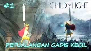 PETUALANGAN GADIS KECIL | Child of Light | Part 1 screenshot 3