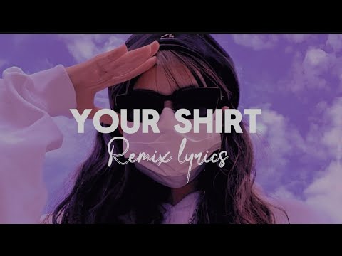 I don't wanna miss somebody who's not missin' me//your shirt (Lyrics~remix) •Lyrical mzr•