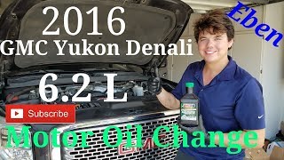 2016 Yukon Denali XL 6.2 L AMSOIL Motor Oil Change