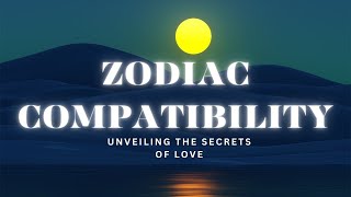 Information Zodiac Compatibility: Unveiling the Secrets of Love News