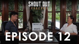 Shout Out Podcast with SASHILA OZUKUM (Full Episode)