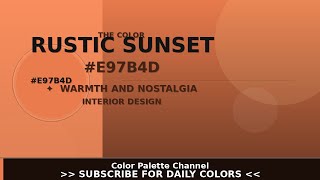 The Color Rustic Sunset (#E97B4D) — Color Psychology & Design