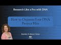 How to Organize Your DNA Project Files