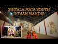 Shitala mata south indian mandir  mandir tour  festival season  anna editz