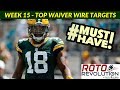 2018 Fantasy Football Advice - Week 15 Waiver Wire Players To Target