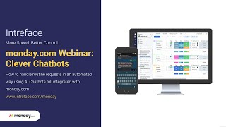 monday.com Webinar: Clever Chatbots