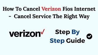 How To Cancel Verizon Fios Internet 2025 Cancel Service The Right Way