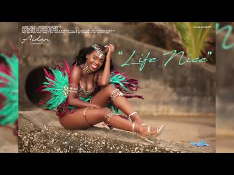 Aidan - Life Nice "2017 Soca" (Barbados Crop Over)