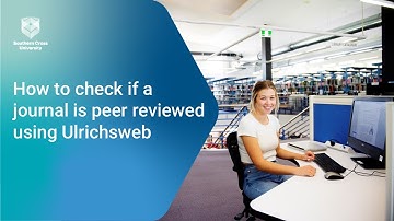 SCU Library - How to check if a journal is peer reviewed using Ulrichsweb