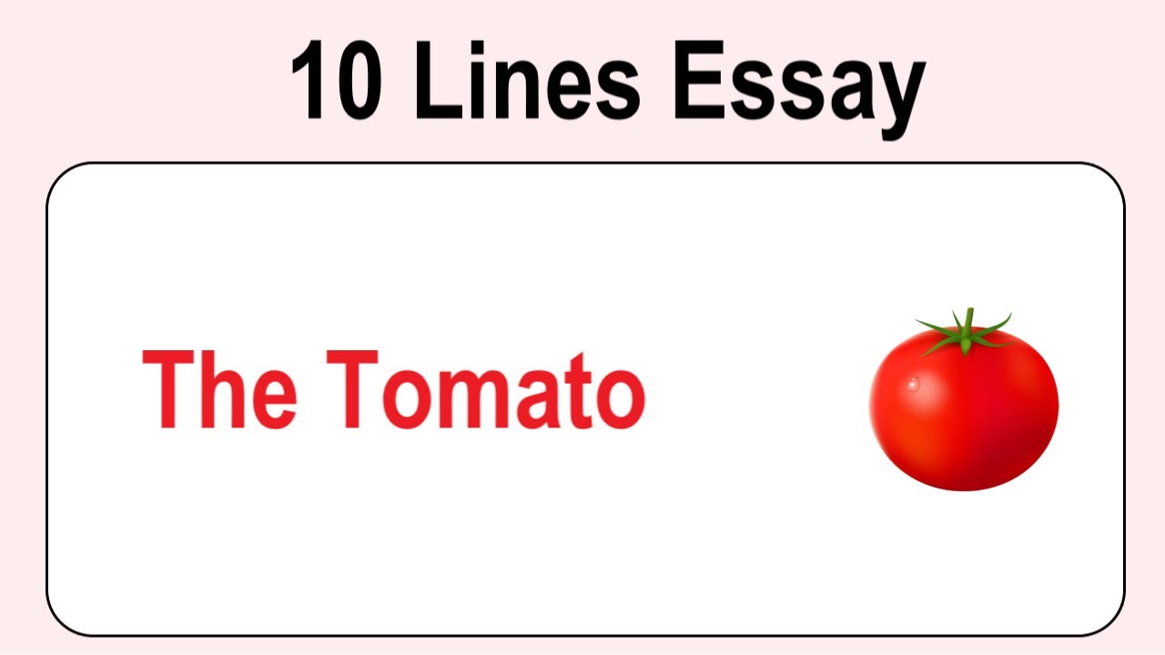 short essay 5 lines on tomato in english