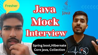 Fresher Mock Interview on Advance java & Core Java