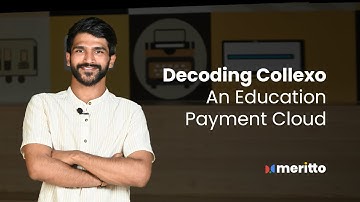 Decoding Collexo: An Education Payment Cloud | A quick guide by Meritto (formerly NoPaperForms)
