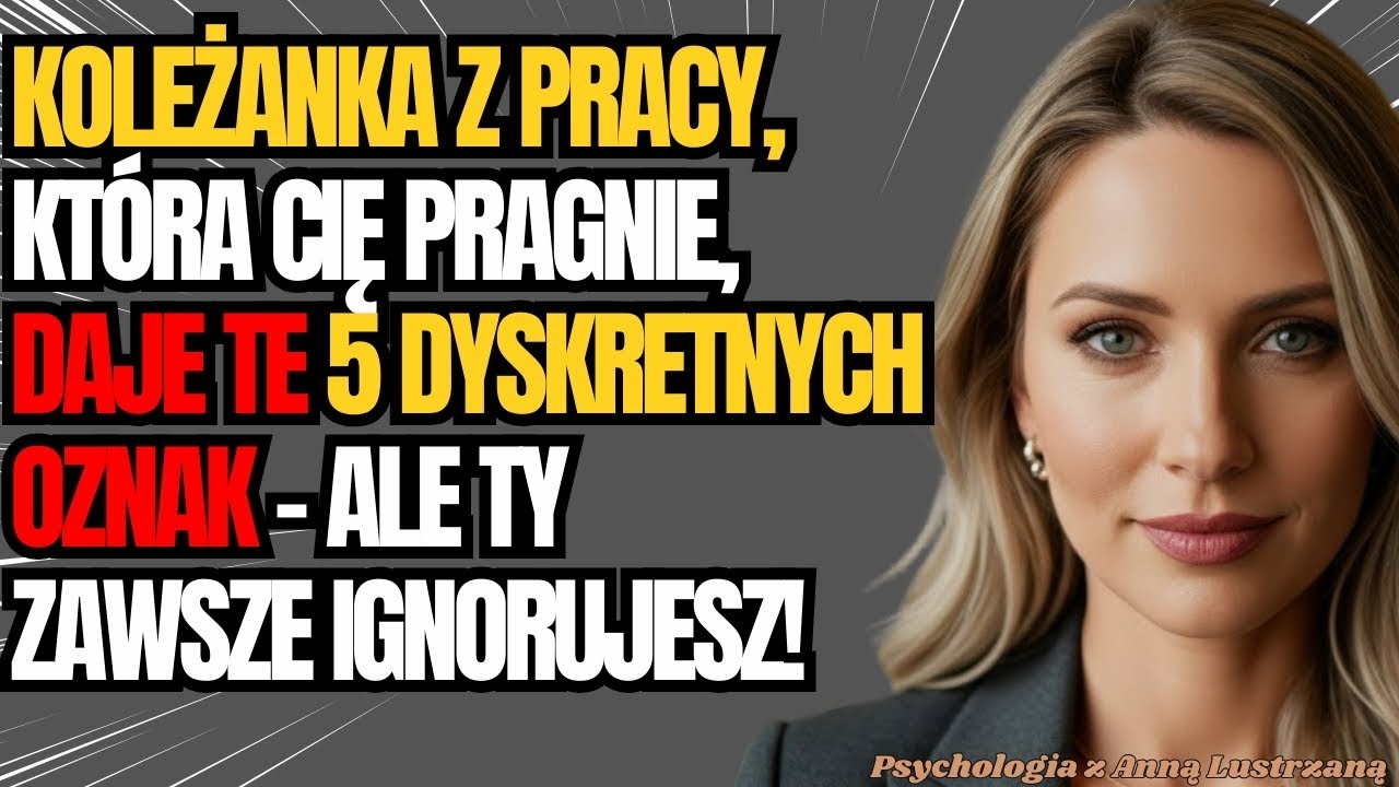 5 SEKRETNYCH OZNAK: Jak Ona Pokazuje Zainteresowanie W PRACY