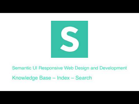 Semantic UI: Create a Knowledge Base – Index – Search
