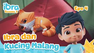 Kucing Malang I Ibra Berkisah S3 Ep 4