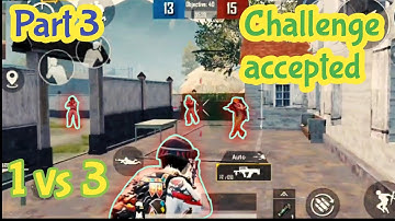 Random Rich & Pro Boy Call me Noob and I challenge for Tdm Room 1vs3 | PUBGMOBILE Part- 3|| pubg Tdm