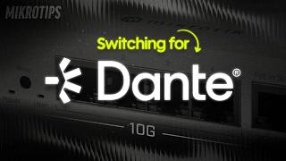 Mikrotik Switches With Dante