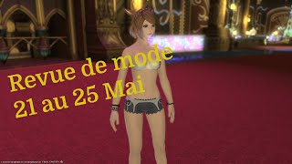 FFXIV: Revue de Mode - Du 21 au 25 Mai