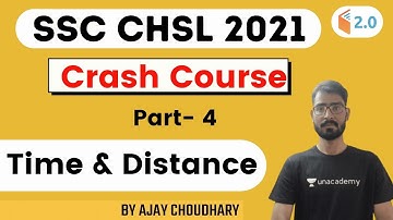 SSC CHSL 2021 Crash Course | Time & Distance | Maths by Ajay Choudhary | Part 4