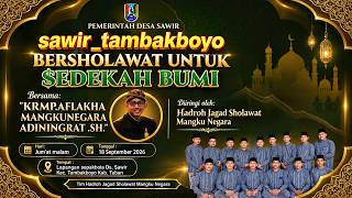 🔴🔵SAWIR TAMBAKBOYO  BERSHOLAWAT BERSAMA GUS AFLAKHA MANGKUNEGARA Ft JAGAD SHOLAWAT