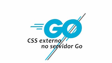 Golang  Web - CSS externo no servidor GO