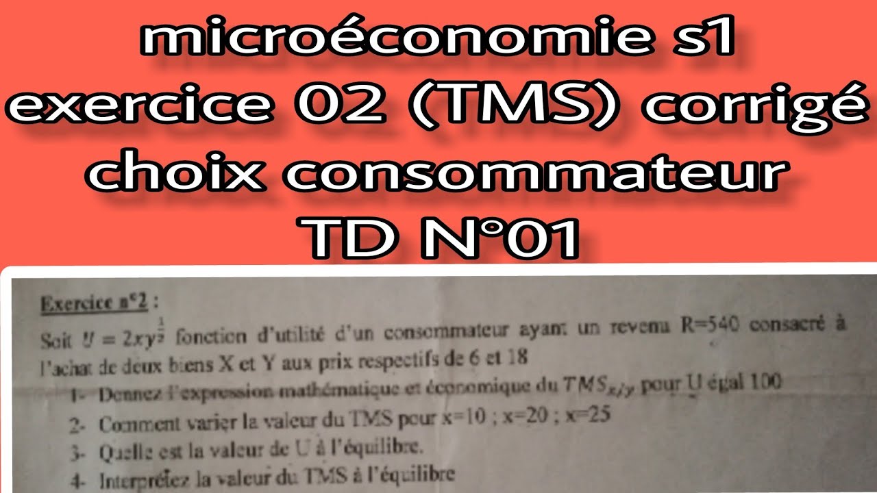 microeconomie s1 : exercice  N 02 choix consommateur