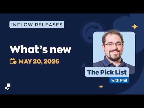 Two pickers, one order, no errors — new in inFlow