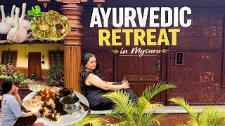 Burnout made me book an AYURVEDIC Retreat | Indus Valley Ayurvedic Centre, Mysuru 🌿