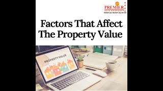 Factor That Affect The Property Value