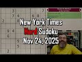 NYT Hard Sudoku Walkthrough Nov 24 2025