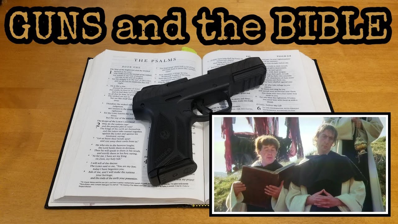 What the Bible Tells Us About Guns YouTube