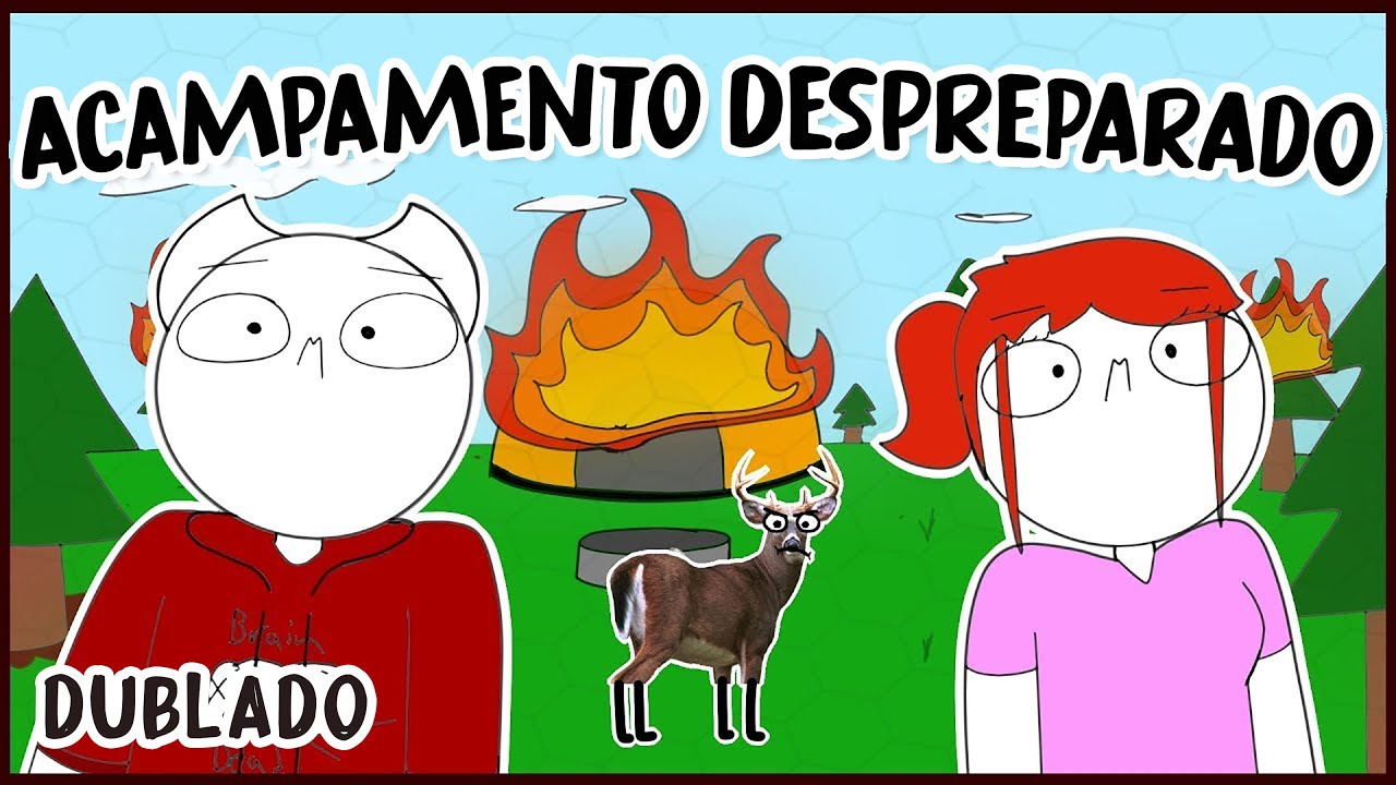 Acampamento Despreparado (Somethingelseyt Dublado PT/BR)