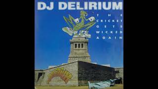 DJ Delirium - The Cricket Gets Wicked Again (12") 1996